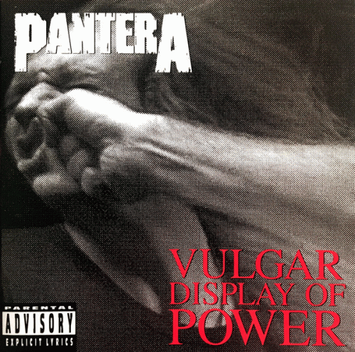 Pantera : Vulgar Display of Power